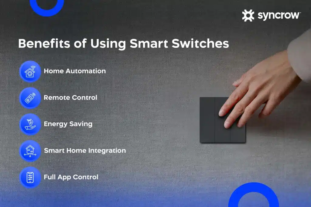 Benefits of smart switches