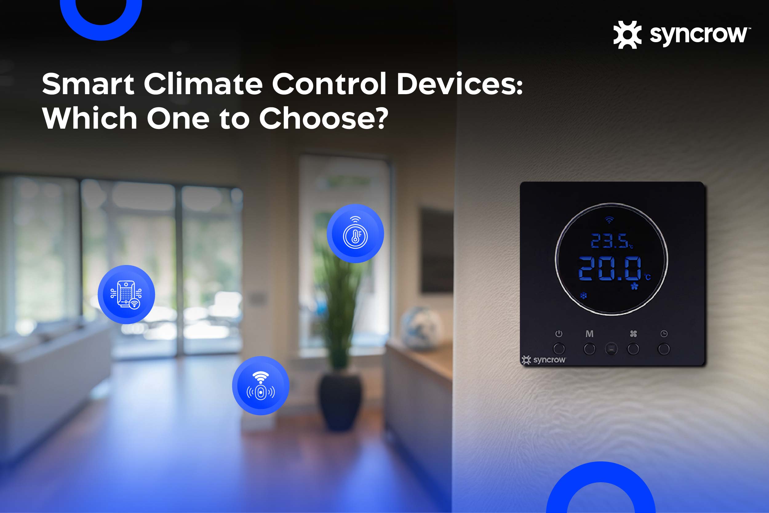 Smart climate control devices for modern UAE and KSA homes